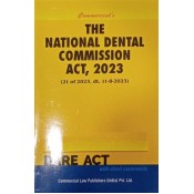 Commercial Law Publisher's The National Dental Commission Act, 2023 Bare Act 2024	